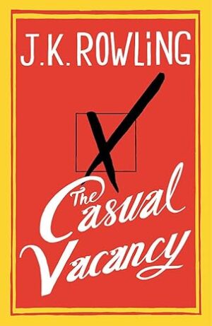 The Casual Vacancy (Signed First Edition)